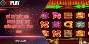 Nổ hũ thần tài – Vòng quay may mắn, sân chơi đỉnh cao