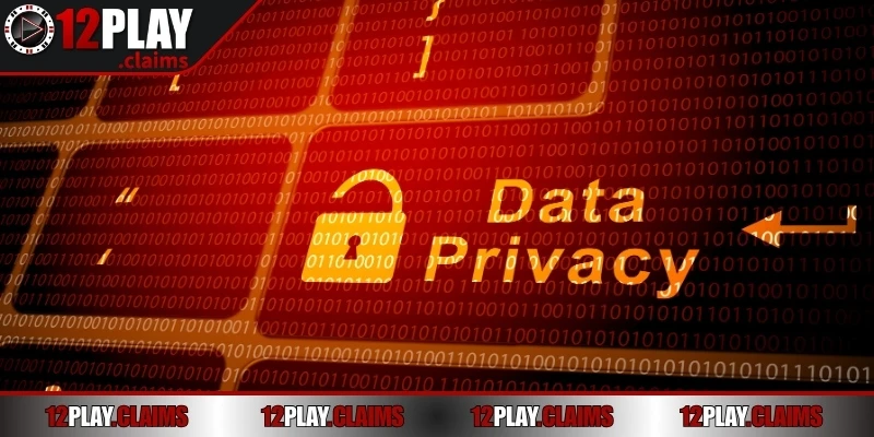 Quyền riêng tư 12Play giúp bảo vệ dữ liệu người dùng 3 Những quyền lợi dành cho các hội viên