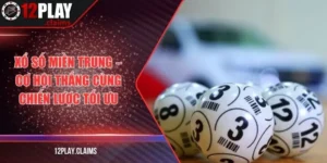 Xổ số miền Trung – Cơ hội thắng cùng chiến lược tối ưu